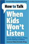 How To Talk When Kids Won'T Listen - MPHOnline.com