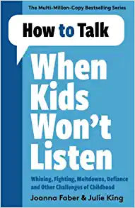 How To Talk When Kids Won'T Listen - MPHOnline.com
