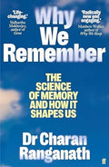 Why We Remember: The Science of Memory and How it Shapes Us - MPHOnline.com