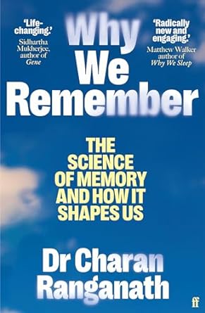 Why We Remember: The Science of Memory and How it Shapes Us - MPHOnline.com