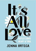 It's All Love: Reflections for Your Heart & Soul - MPHOnline.com