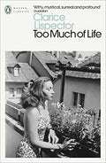 Too Much of Life: Complete Chronicles (Penguin Modern Classics) - MPHOnline.com