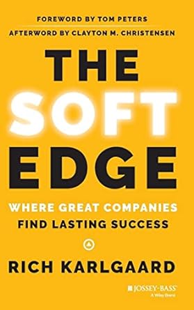 The Soft Edge: Where Great Companies Find Lasting Success - MPHOnline.com