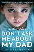 Don’t Ask Me about My Dad - MPHOnline.com