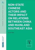 Non-state Chinese Actors and their Impact on Relations between China and Mainland Southeast Asia - MPHOnline.com