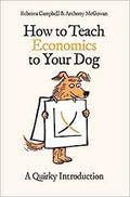 How to Teach Economics to Your Dog - MPHOnline.com