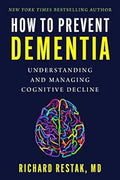 How to Prevent Dementia: Understanding and Managing Cognitive Decline - MPHOnline.com