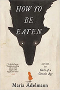 How to Be Eaten - MPHOnline.com