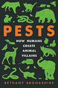 Pests: How Humans Create Animal Villains - MPHOnline.com