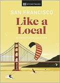 San Francisco Like a Local - MPHOnline.com