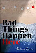 Bad Things Happen Here - MPHOnline.com