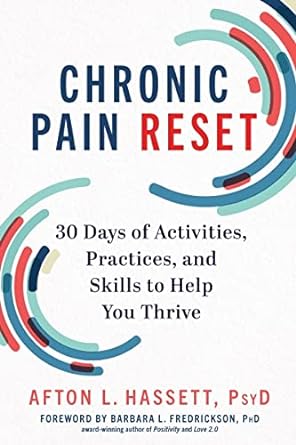 Chronic Pain Reset: 30 Days of Activities, Practices, and Skills to Help You Thrive - MPHOnline.com