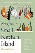 Notes from a Small Kitchen Island :  Recipes and Stories from the Heart of the Home - MPHOnline.com