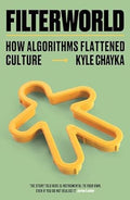 Filterworld: How Algorithms Flattened Culture - MPHOnline.com