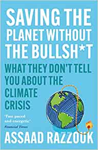 Saving The Planet Without Bullsh*t: What They Don't Tell You About The Climate Crisis - MPHOnline.com
