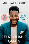 Relationship Goals: How to Win at Dating, Marriage, and Sex - MPHOnline.com