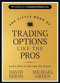 The Little Book Of Trading Options Like The Pros: Learn How To Become The House - MPHOnline.com