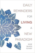 Daily Reminders For Living A New Paradigm - MPHOnline.com