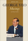 George Yeo: Musings - Series Two - MPHOnline.com