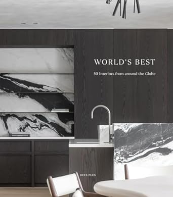 World's Best : 50 Interiors From Around The Globe - MPHOnline.com