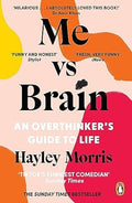 Me vs Brain: An Overthinker’s Guide to Life - MPHOnline.com