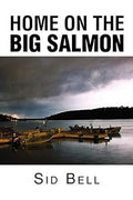 Home on the Big Salmon - MPHOnline.com