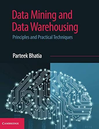 Data Mining and Data Warehousing: Principles and Practical Techniques - MPHOnline.com