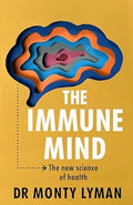 The Immune Mind: The New Science of Health - MPHOnline.com