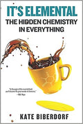 It's Elemental: The Hidden Chemistry in Everything - MPHOnline.com