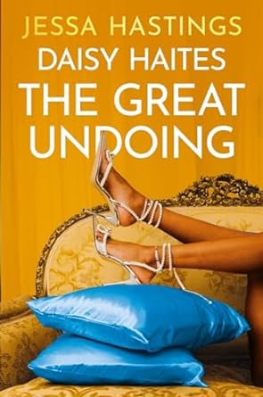 Daisy Haites: The Great Undoing (Magnolia Parks Universe #4) - MPHOnline.com