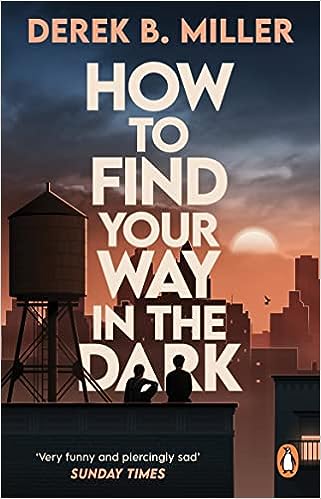 How To Find Your Way In The Dark (9781529176858) - MPHOnline.com