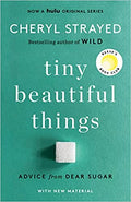 Tiny Beautiful Things (10th Anniversary Edition): Advice from Dear Sugar - MPHOnline.com