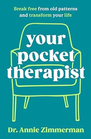 Your Pocket Therapist: Break Free from Old Patterns and Transform Your Life - MPHOnline.com