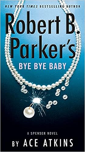 Robert B. Parker's Bye Bye Baby - MPHOnline.com