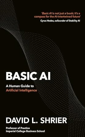 Basic AI: A Human Guide to Artificial Intelligence - MPHOnline.com