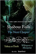 Shadow Falls: The Next Chapter (Taken At Dusk & Whispers At - MPHOnline.com