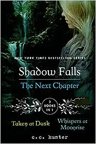 Shadow Falls: The Next Chapter (Taken At Dusk & Whispers At - MPHOnline.com
