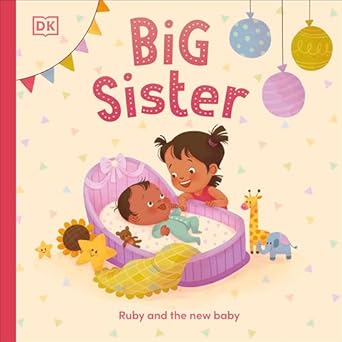 Big Sister: Ruby and the New Baby - MPHOnline.com