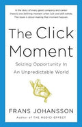 The Click Moment: Seizing Opportunity in an Unpredictable World - MPHOnline.com