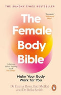 The Female Body Bible: A Revolution in Women’s Health and Fitness - MPHOnline.com