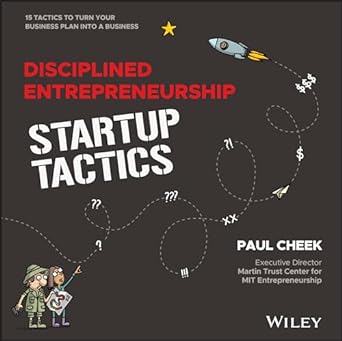 Disciplined Entrepreneurship Startup Tactics  : 15 Tactics To Turn Your Business Plan Into a Business - MPHOnline.com