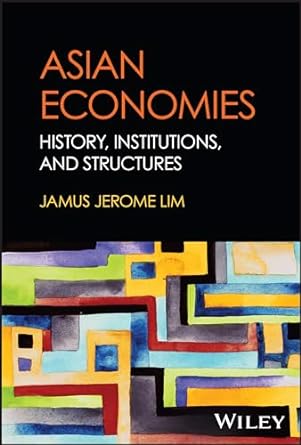 Asian Economies: History Institutions & Structures – MPHOnline.com