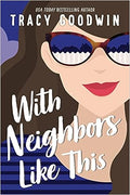 With Neighbors Like This - MPHOnline.com