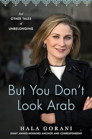 But You Don't Look Arab: And Other Tales of Unbelonging - MPHOnline.com