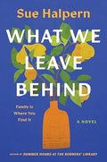 What We Leave Behind - MPHOnline.com