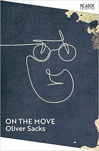 On the Move: A Life (Picador Collection, 37) - MPHOnline.com