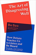 The Art of Disagreeing Well: How Debate Teaches Us to Listen and Be Heard - MPHOnline.com