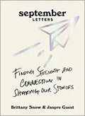 September Letters: Finding Strength and Connection In Sharing Our Stories - MPHOnline.com