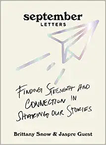 September Letters: Finding Strength and Connection In Sharing Our Stories - MPHOnline.com