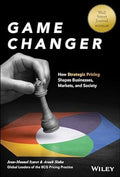 Game Changer: How Strategic Pricing Will Reshape Your Business Your Market & Society - MPHOnline.com